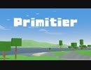 【早期アクセス開始】Primitier v1.0公式PV