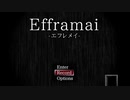 【ホラー】いわくつきのお化け屋敷。その名も『Efframaiエフレメイ』