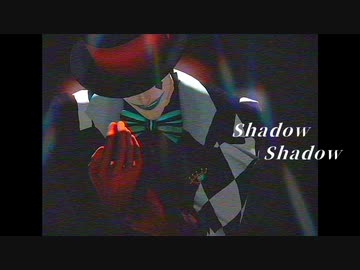 【にじさんじMMD】Shadow Shadow