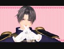 【MMD刀剣乱舞】ベノム【長谷部】