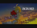 REBORN (Covered by 鏡音リン) Short ver.