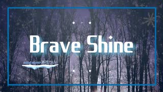 【歌ってみた】Brave Shine 【茶花うい】