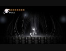 【実況プレイ】秋の夜長にHollow Knight part50
