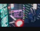 【MMDTF】シニカルナイトプラン＋フォニイ【サンクラ】