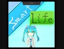 【初音ミク】Smart Life【EDM】