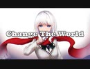 Change The World / Quarise feat.初音ミク