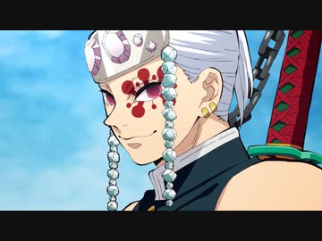 テレビアニメ「鬼滅の刃」遊郭編　第一話後編　音柱・宇髄天元