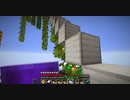 【Minecraft】マインクラフト 実況プレイ291