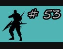 Steam版改造バイオ4Life in Hell　ショットガン・マグナム不使用攻略part.53