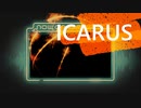 【ICARUS】ファーストミッション前半～イカルスの歩き方～