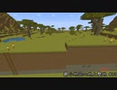 最小地図の地上整地【Minecraft】#13
