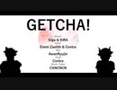【歌ってみた】Getcha! - GIGA&KIRA || 江巳 x CONTRA ver