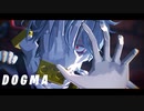 【ヒロアカMMD】D O G M A