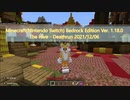 Minecraft(Nintendo Switch) Bedrock Edition Ver. 1.18.0 The Hive - Deathrun 2021/12/06