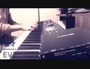 藍才　Eve / Aisai Eve 【ピアノ】【弾いてみた】
