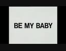 BE GA MY BABY
