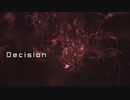 [オリジナル] Decision