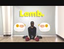 Lamb. 踊ってみた【えむもこ】