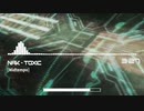 【Cyberpunkっぽいオリジナル曲】TOXIC