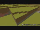 最小地図の地上整地【Minecraft】#15