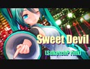 【MMD】む～ぶちゃんで「Sweet Devil (SuketchP rmx)」