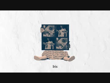 『Iris』／ 初音ミクDark