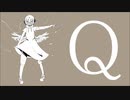 Q / 凪叉【歌ってみた】