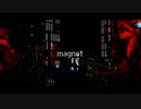 【にじさんじMMD】magnet【加賀美ハヤト/夢追翔】