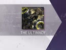 【Arcaea】THE ULTIMACY【FTR】