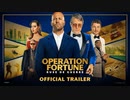 映画『Operation Fortune: Ruse de guerre』予告編