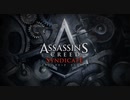 【バグ注意】ASSASSIN'S CREED SYNDICATE  ボイロ実況プレイ Part30