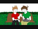 【Eddsworld】トードとエッドでカゲロウデイズ