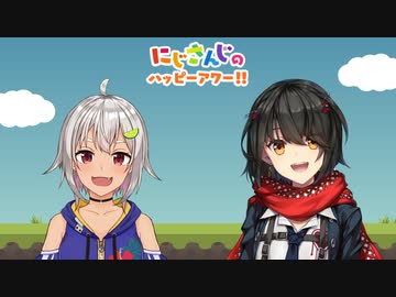 【出演：葉山舞鈴/ましろ】にじさんじのハッピーアワー!!