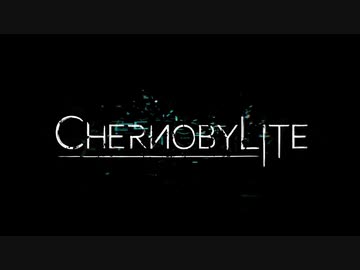 小字幕プレイ　Chernobylite　1/2