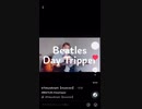 Day Tripper - Beatles 演奏してみた
