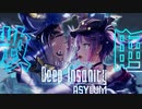 DEEP INSANITY ASYLUM OP『マドロミ』PV MAD