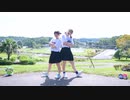 【ゆっぽたん・しおるディ】 メランコリック 踊ってみた 【yupo40】