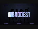 K/DA - THE BADDEST