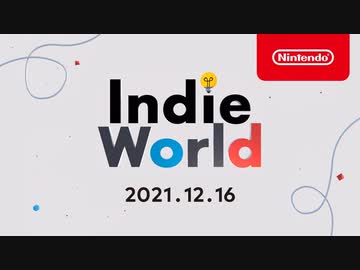 【ニンテンドーダイレクト 日本語版】Indie World 第七回 2021.12.16【Nintendo Direct】