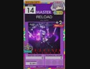 【譜面確認用】 RELOAD MASTER 【オンゲキ外部出力】