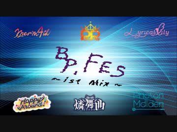 【メドレー】D4DJ Medley - 『D4DJ BP,FES -1st Mix-』