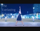 【ゆりか】The Everlasting Future【踊ってみた】