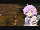 【minecraft】雫ちゃんのエブリデイ！マインクラフト！part9【ソフトウェアトーク実況】