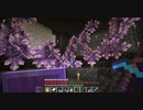 【Minecraft】マインクラフト 実況プレイ300