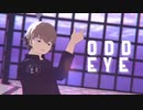 【MMDワートリ】絵馬ユズルでOdd Eye