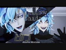【MMDツイステ】ヒガン/shadow shadow【イデア・シュラウド誕生祭】