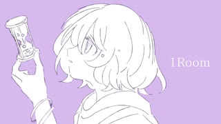 1Room / 西霧 feat.初音ミク