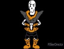 【リクエスト】Hardtale Papyrus Theme