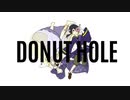 【ぷれあ と あるたいる】ドーナツホール【UTAUカバー】
