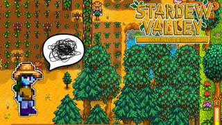 【Stardew Valley】家の前が森過ぎるので伐採しましょう＃139